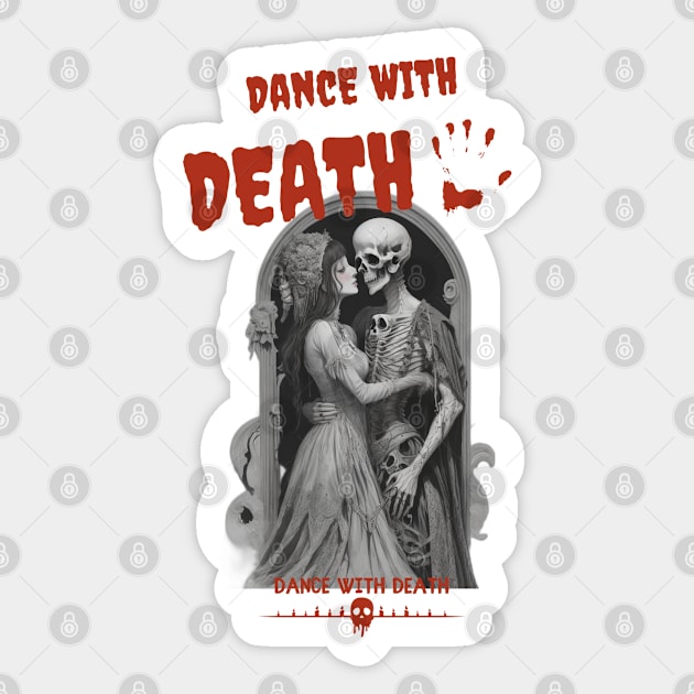 DANCE WITH DEATH Sticker by WOLVES STORE